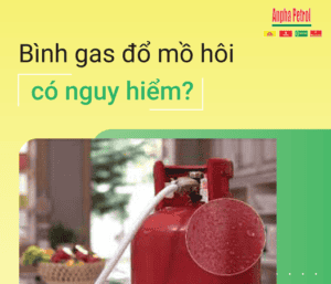 Bình gas đổ mồ hôi