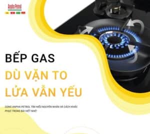 Bếp gas cháy lửa nhỏ