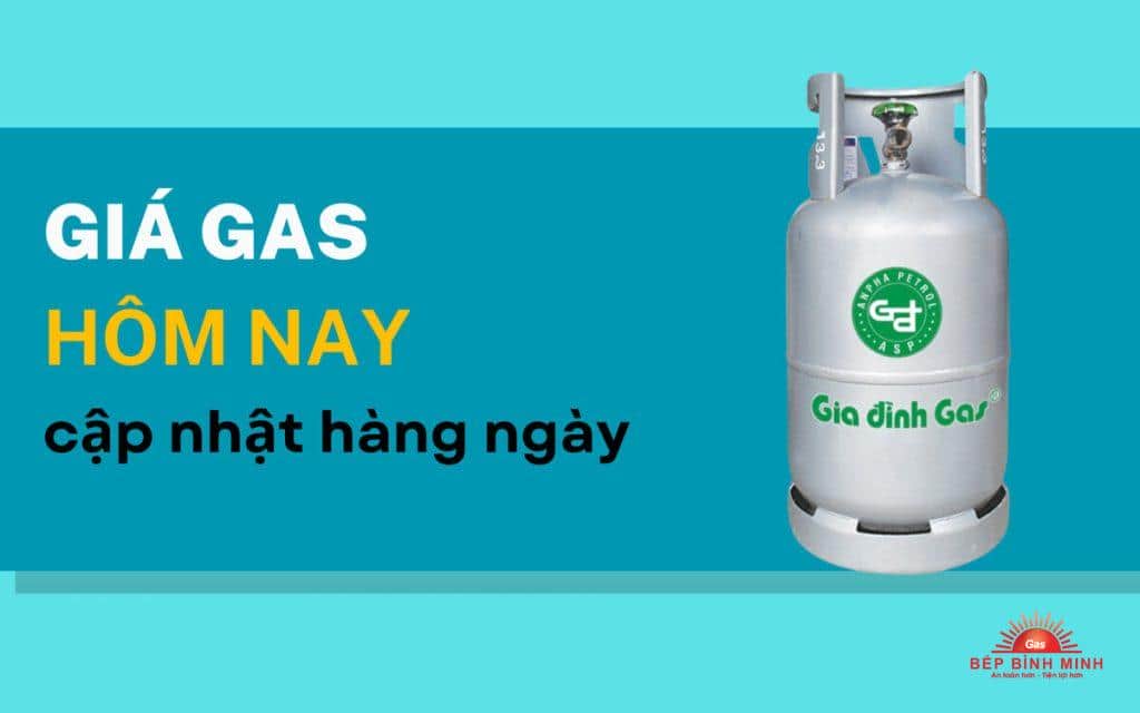Bảng Giá Gas Hôm Nay Cập Nhật Mới Nhất [05/2025]